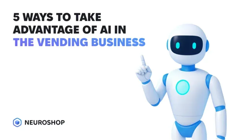 Real Ways to Use AI in Vending Machines